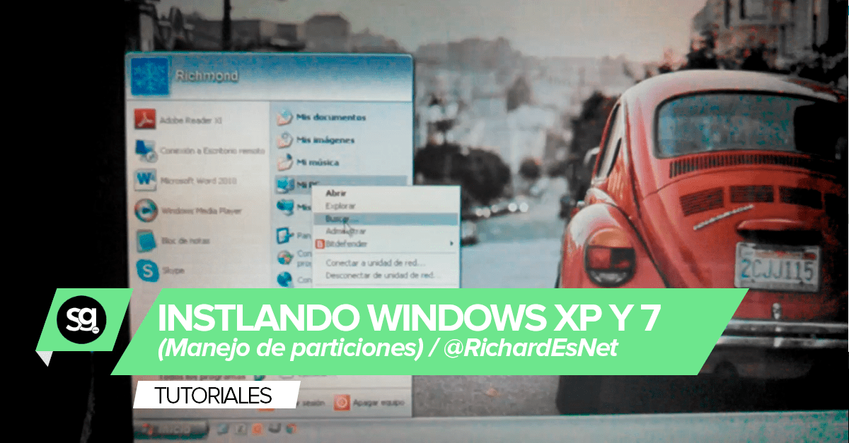 Manejo de particiones: Instalando Windows XP y 7 en un mismo disco duro
