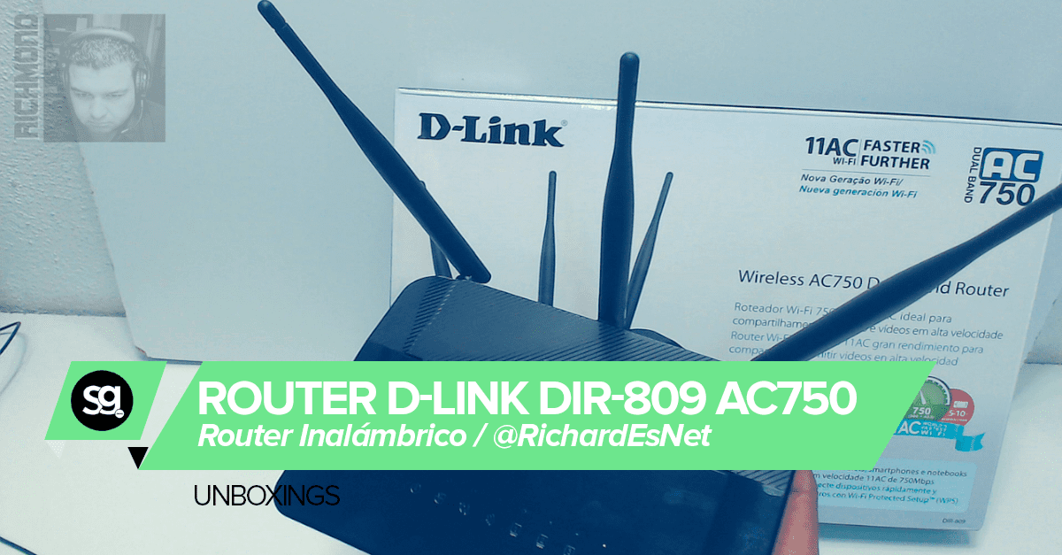 Unboxing: Router dual band inalámbrico D-Link DIR-809 (AC750)