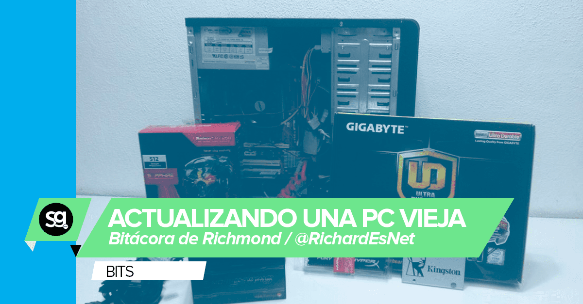 Bit #1: Actualizando una PC vieja a gamer gama baja