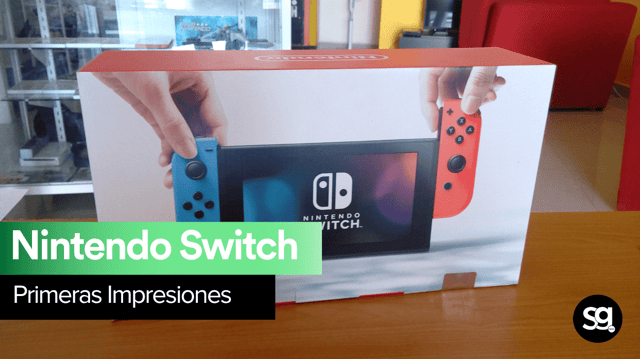 Nintendo Switch: desempaque y primeras impresiones