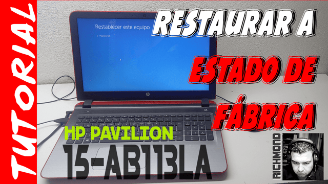 HP Pavilion 15-AB113LA restaurandola a estado de fábrica